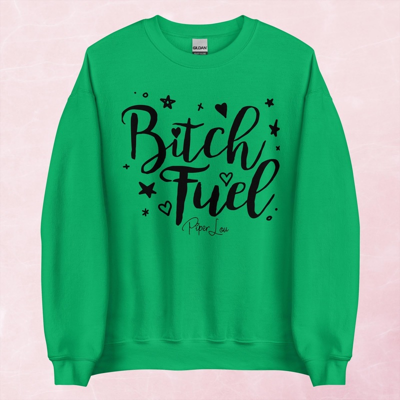 Bitch Fuel Graphic Crewneck Sweatshirt