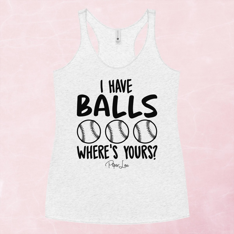 I Have Balls Softball Graphic Tank Top