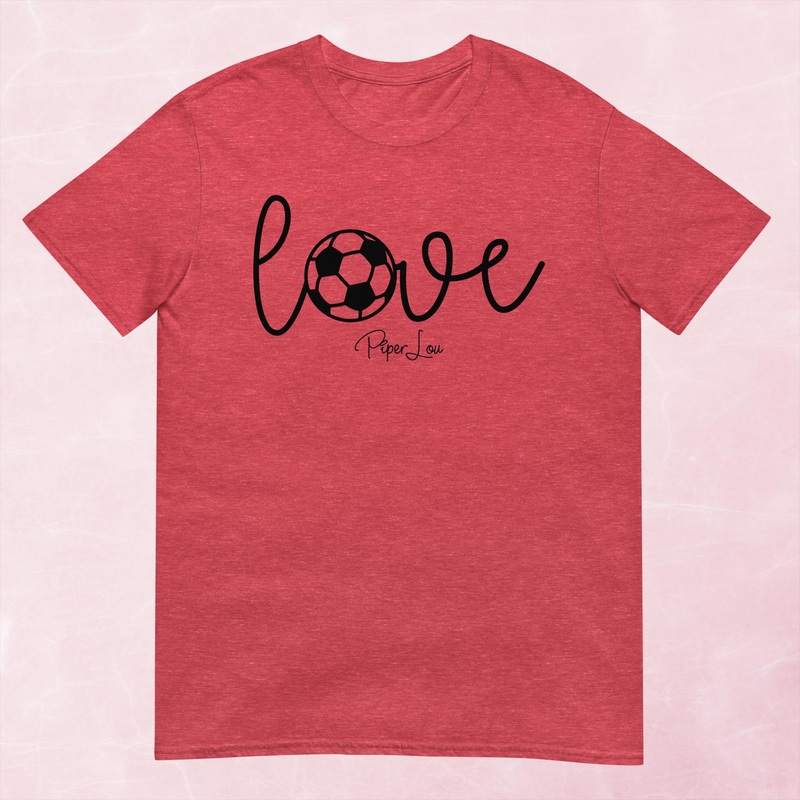 Love Soccer Graphic Tee|Heather Red|Tropical Blue|Sand|Light Blue|Sport Grey|Cornsilk|White|S|M|L|XL|2XL|3XL