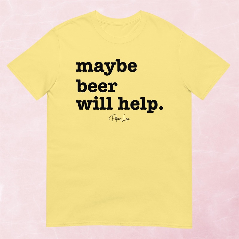 Maybe Beer Would Help Graphic Tee
