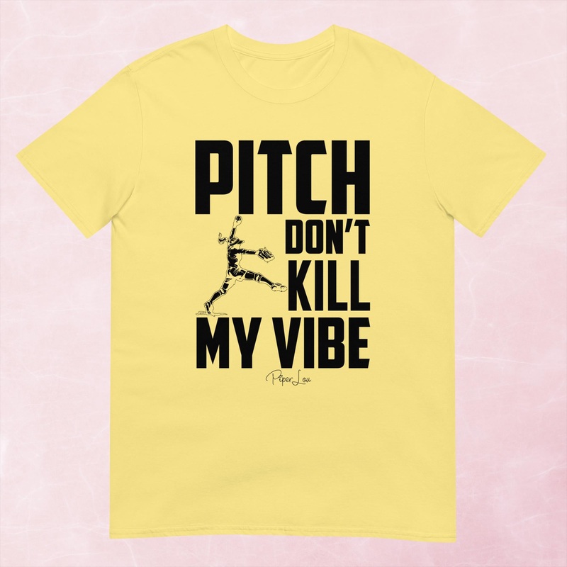Pitch Don’t Kill My Vibe Graphic Tee