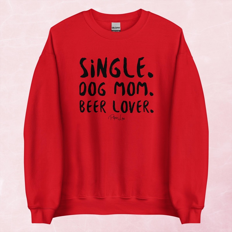 Single Dog Mom Beer Lover Graphic Crewneck Sweatshirt