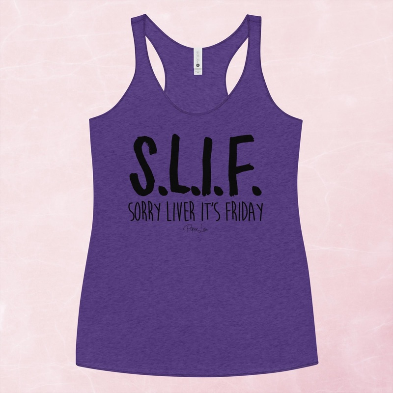 SLIF Sorry Liver It’s Friday Graphic Tank Top