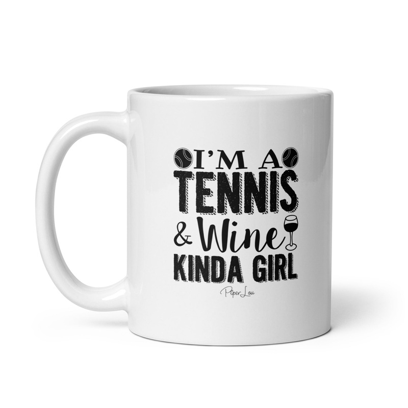 Tennis And Wine Kinda Girl Ceramic Coffee Mug