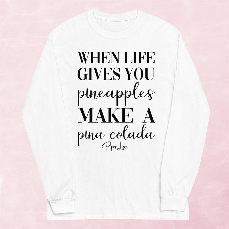 When Life Gives You Pineapples Graphic Long Sleeve Tee