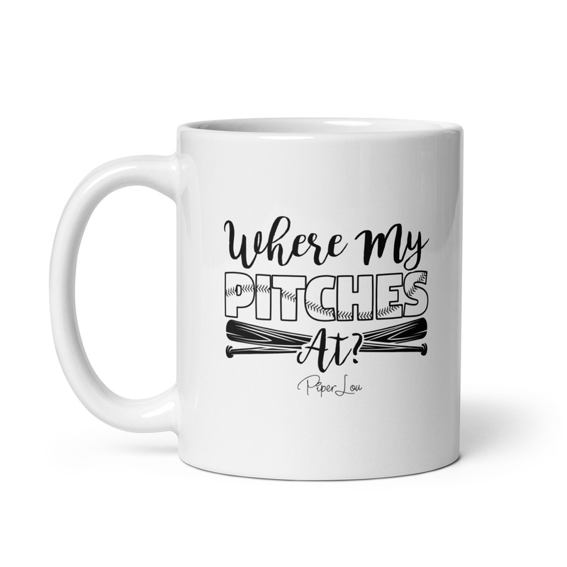 Where My Pitches At Softball Ceramic Coffee Mug
