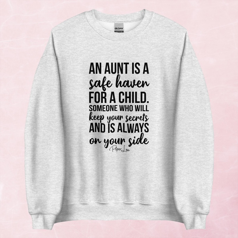 An Aunt Is A Safe Haven Graphic Crewneck Sweatshirt