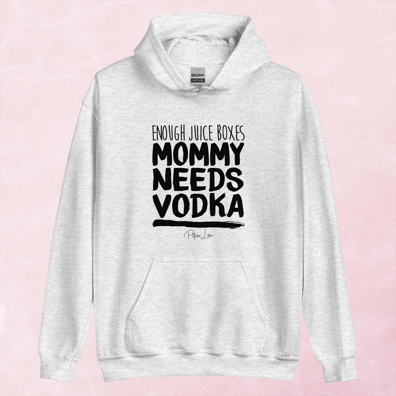 Enough Juice Boxes Mommy Needs Vodka Graphic Hoodie