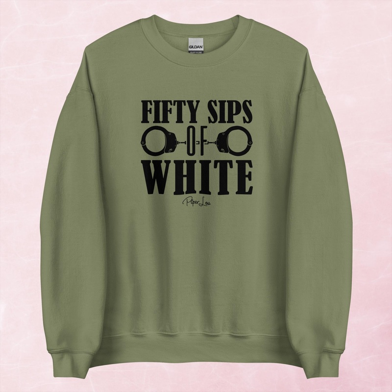 Fifty Sips Of White Graphic Crewneck Sweatshirt