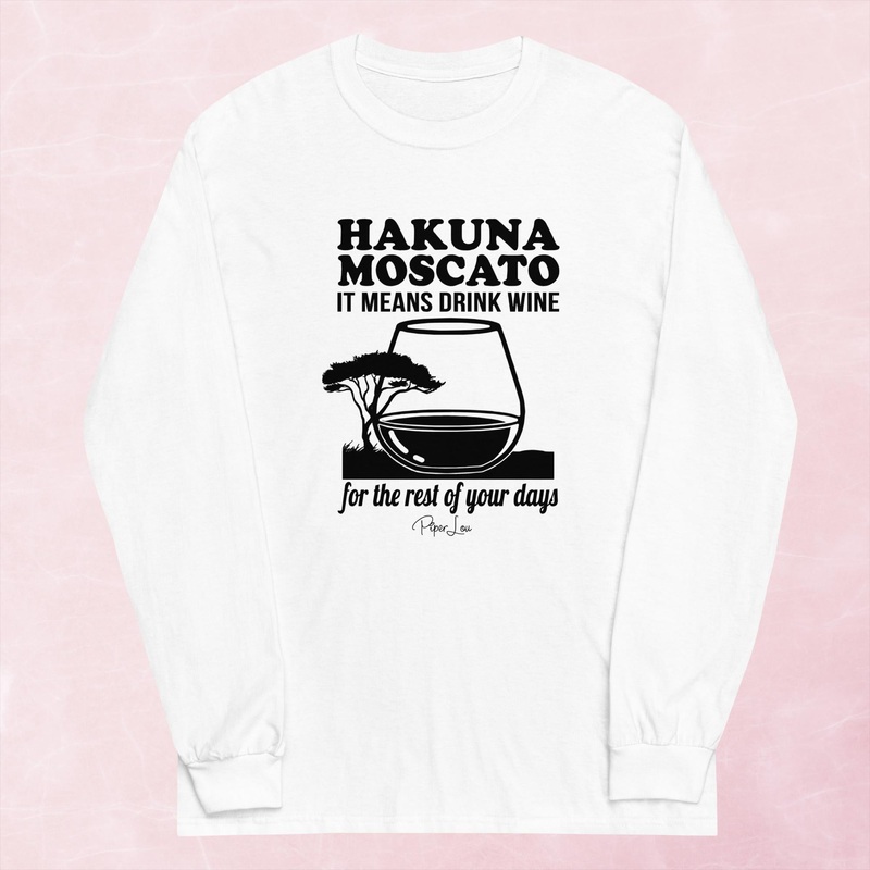 Hakuna Moscato Graphic Long Sleeve Tee
