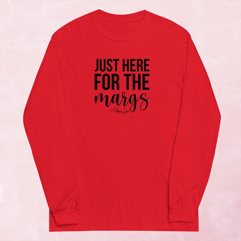 Just Here For The Margs Graphic Long Sleeve Tee