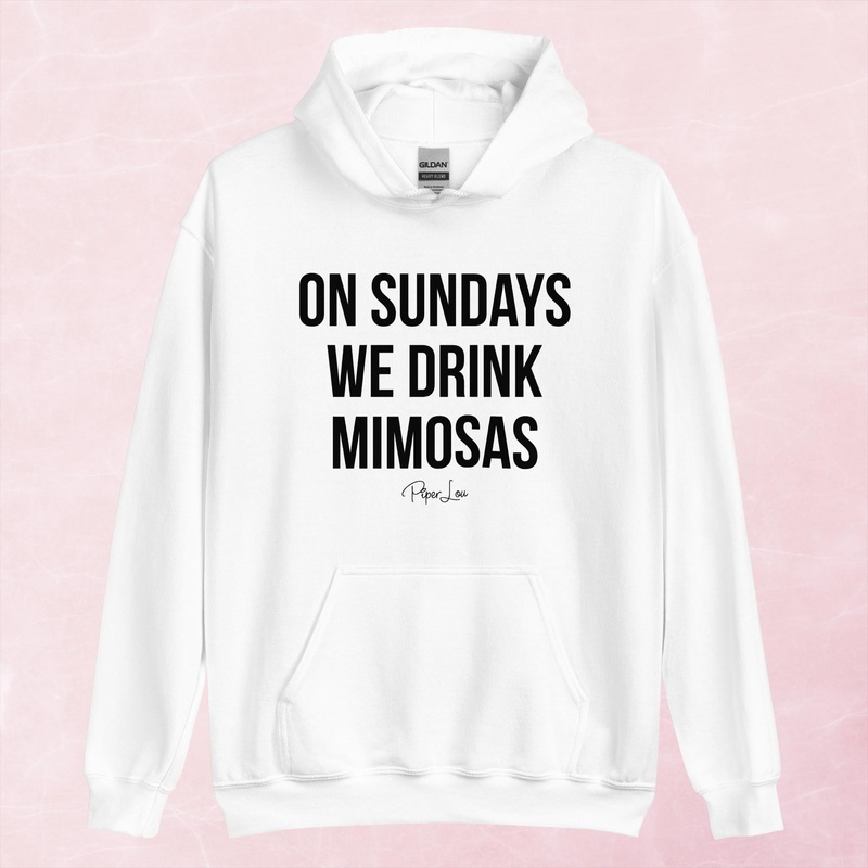 On Sundays We Drink Mimosas Graphic Hoodie