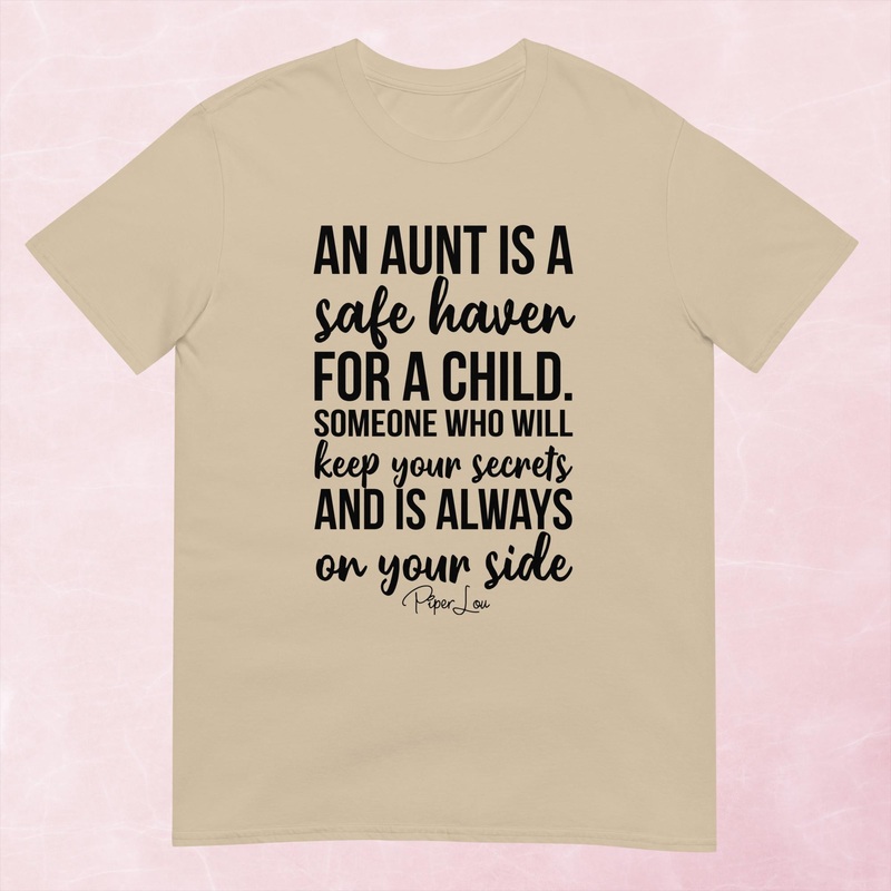 An Aunt Is A Safe Haven Graphic Tee