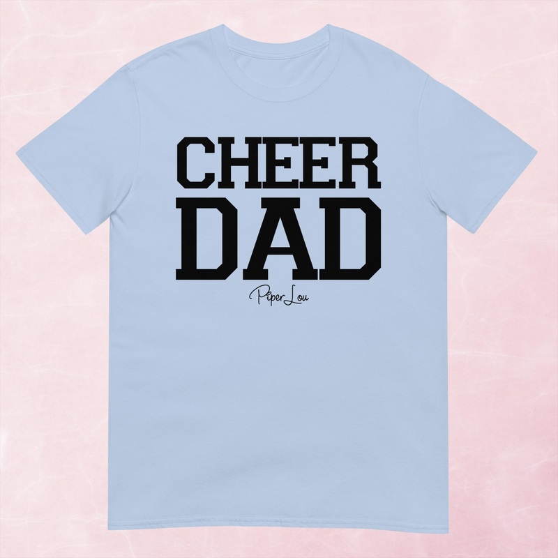 Cheer Dad Graphic Tee|Heather Red|Tropical Blue|Sand|Light Blue|Sport Grey|Cornsilk|White|S|M|L|XL|2XL|3XL