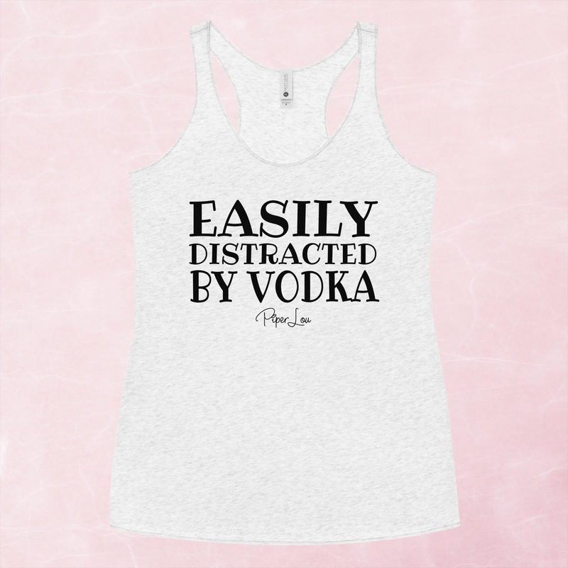 Easily Distracted By Vodka Graphic Tank Top