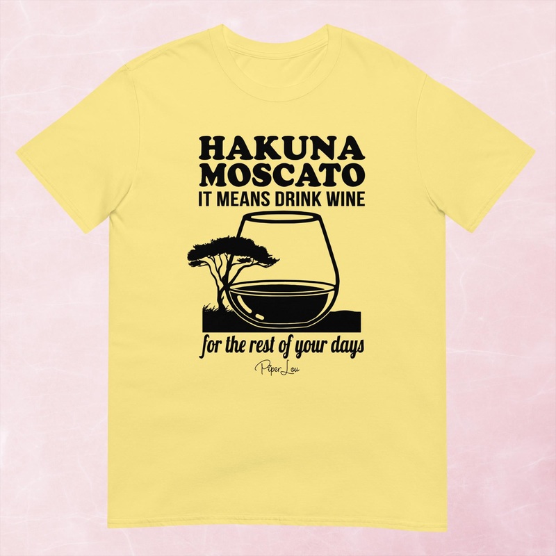 Hakuna Moscato Graphic Tee|Heather Red|Tropical Blue|Sand|Light Blue|Sport Grey|Cornsilk|White|S|M|L|XL|2XL|3XL