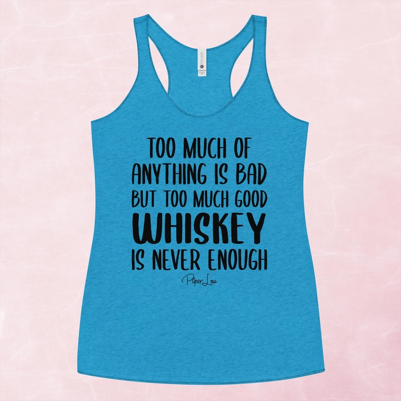 Too Much Good Whiskey Graphic Tank Top