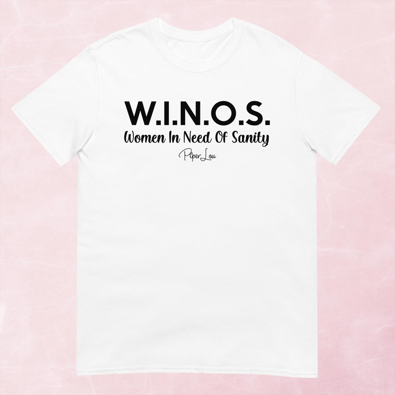 WINOS Women In Need Of Sanity Graphic Tee
