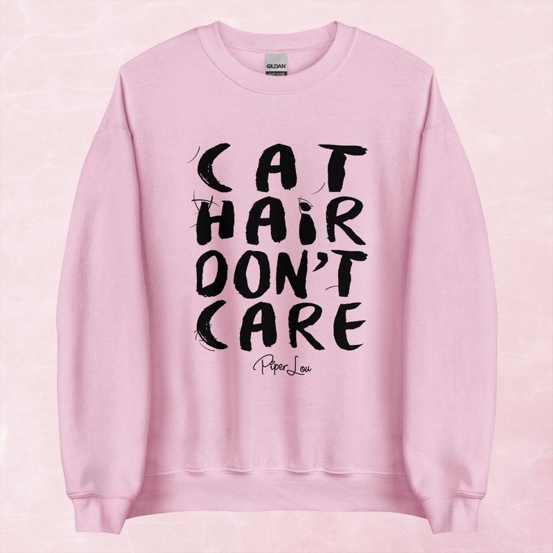 Cat Hair Don’t Care Graphic Crewneck Sweatshirt