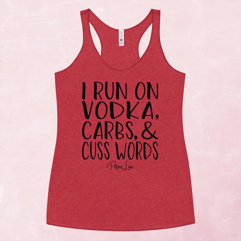 I Run On Vodka, Carbs & Cuss Words Graphic Tank Top