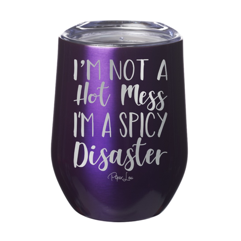 I’m A Spicy Disaster 12oz Tumbler