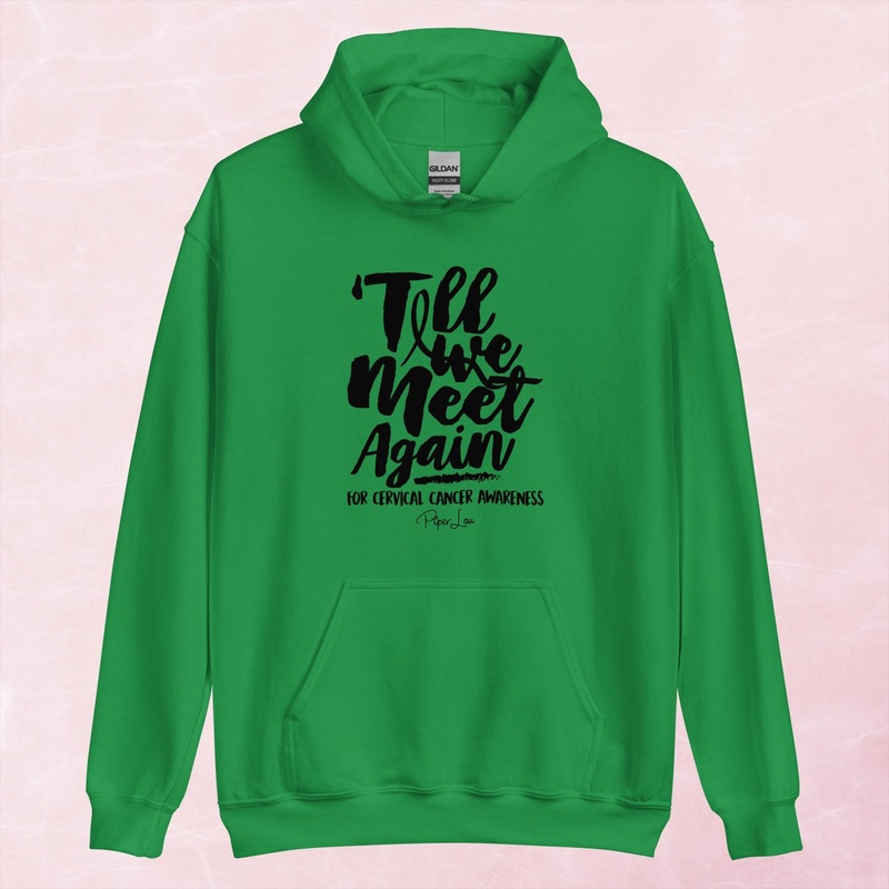 Till We Meet Again Cervical Cancer Graphic Hoodie