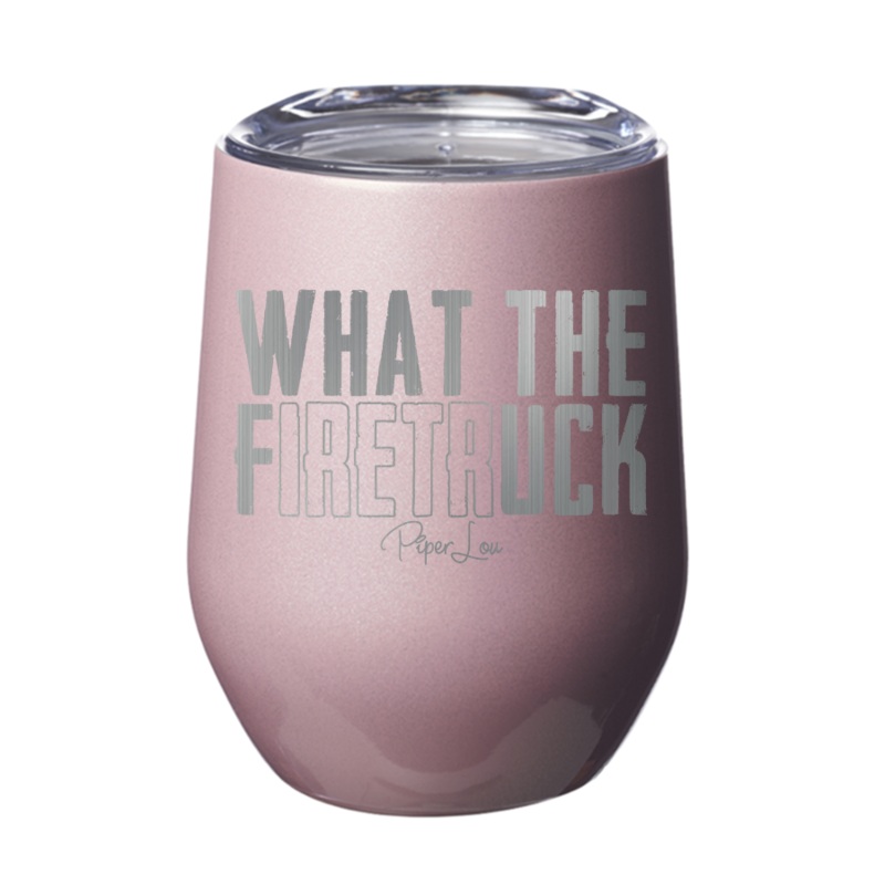 What The Firetruck 12oz Tumbler