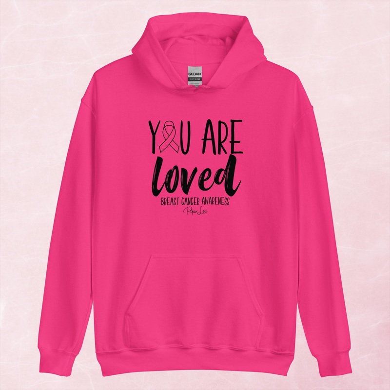 You Are Loved Breast Cancer Graphic Hoodie