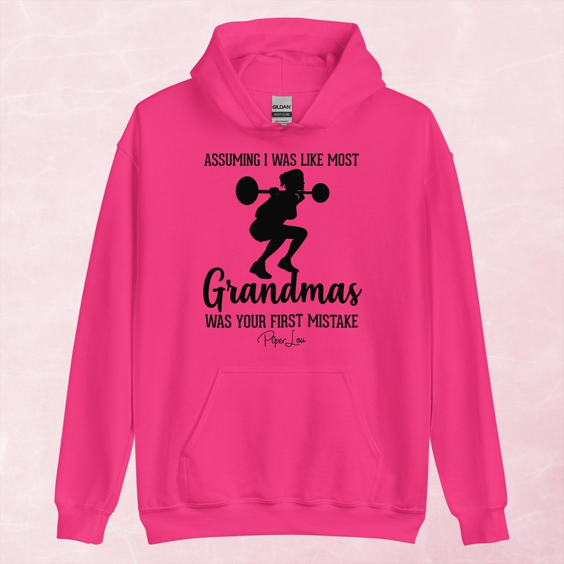 Assuming I Was Like Most Grandmas Workout Graphic Hoodie