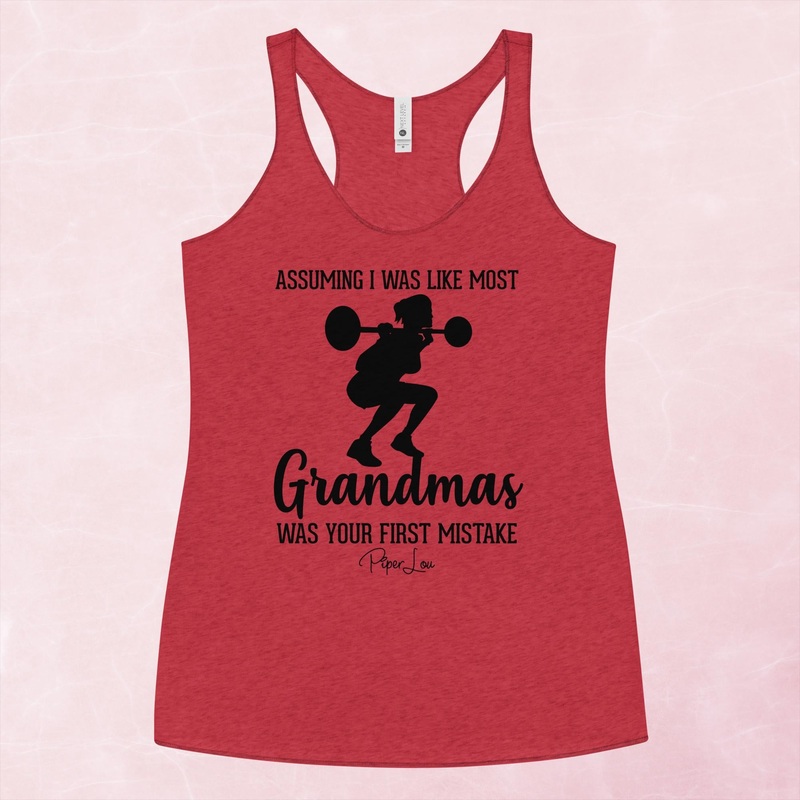 Assuming I Was Like Most Grandmas Workout Graphic Tank Top