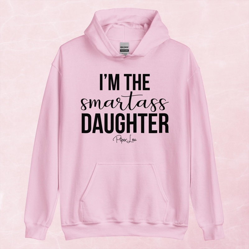 I’m The Smartass Daughter Graphic Hoodie