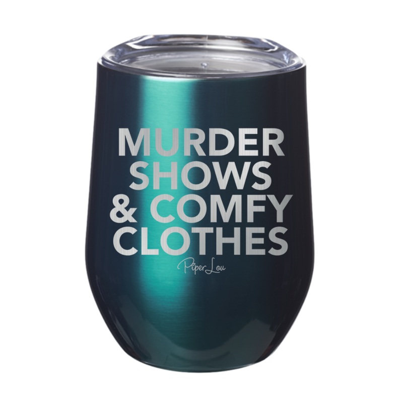 Murder Shows And Comfy Clothes 12oz Tumbler
