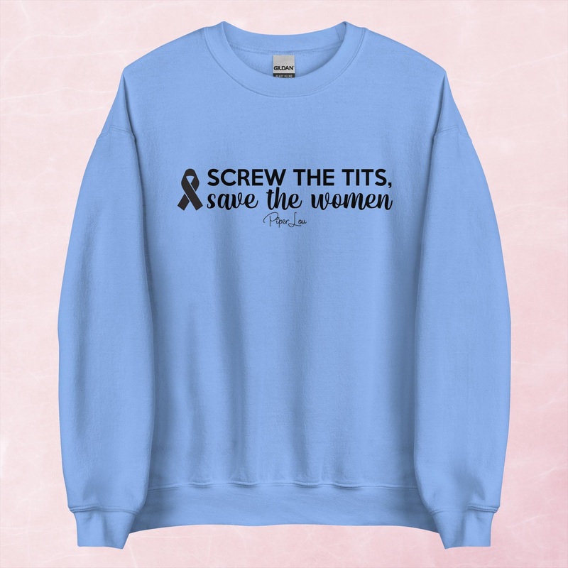 Screw The Tits Save The Women Graphic Crewneck Sweatshirt