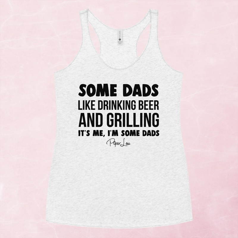 Some Dads Like Drinking Beer And Grilling Graphic Tank Top