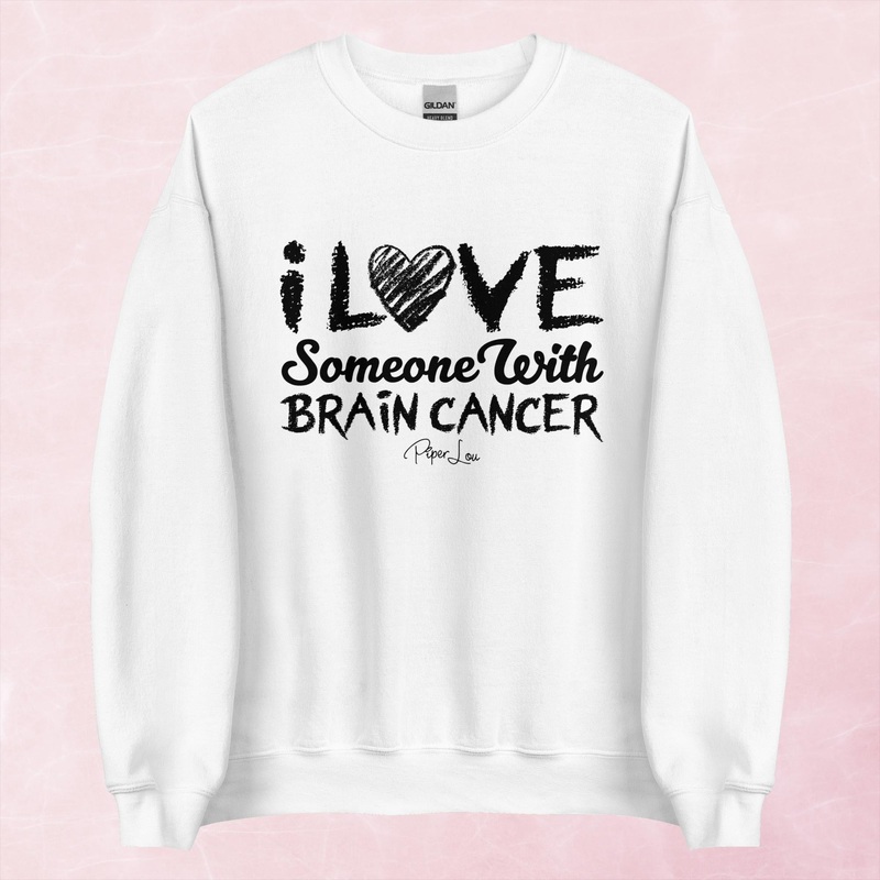 Someone with Brain Cancer Graphic Crewneck Sweatshirt