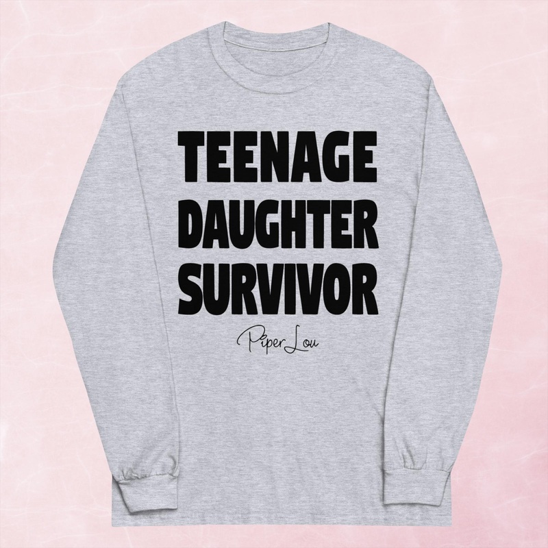 Teenage Daughter Survivor Graphic Long Sleeve Tee