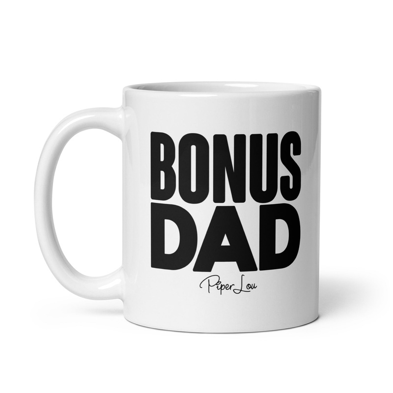 Bonus Dad Ceramic Coffee Mug|11 oz|15 oz|20 oz