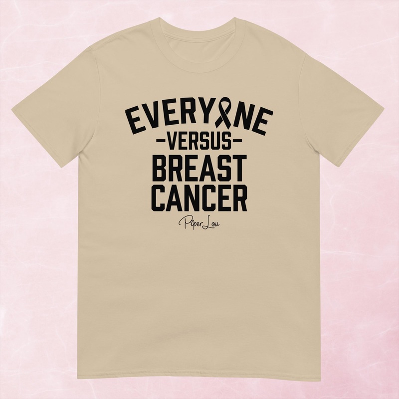 Breast Cancer | Everyone Versus Graphic Tee