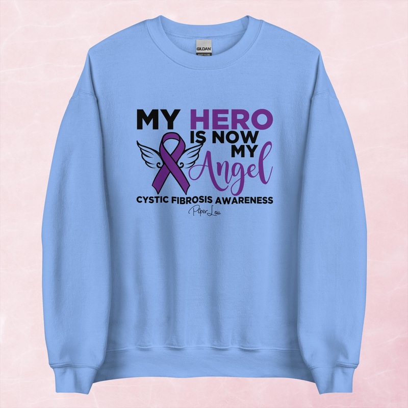 Cystic Fibrosis | My Hero Is Now My Angel Graphic Crewneck Sweatshirt