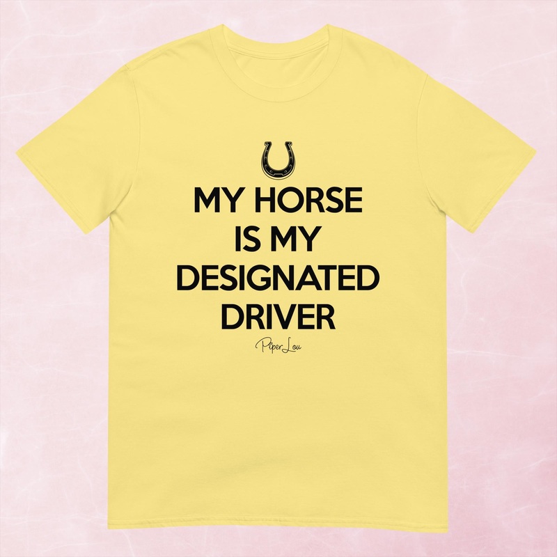 My Horse Is My Designated Driver Graphic Tee