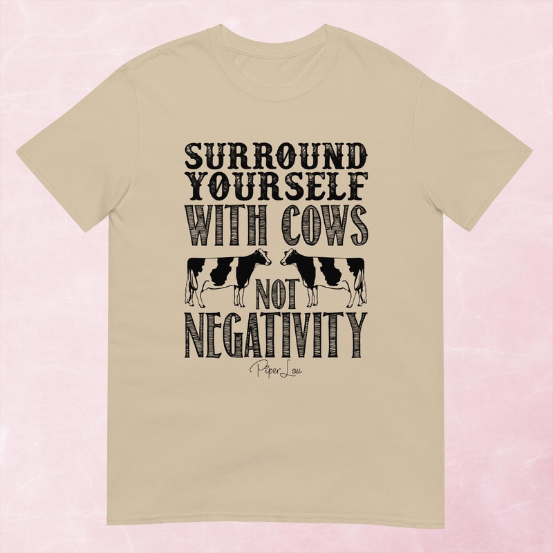 Surround Yourself With Cows Graphic Tee