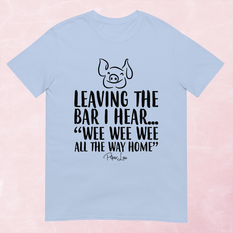 Wee Wee Wee All The Way Home Graphic Tee