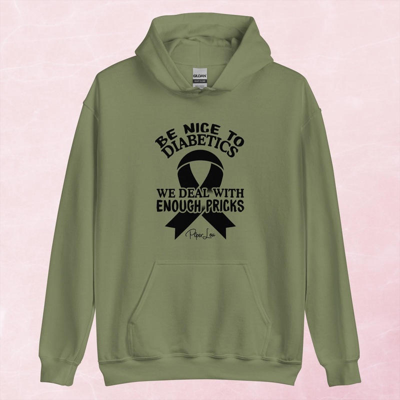 Be Nice To Diabetics Graphic Hoodie