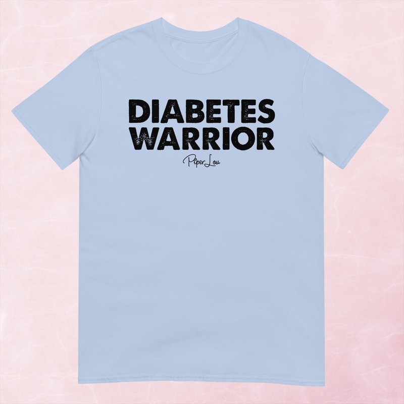 Diabetes Warrior Graphic Tee|Heather Red|Tropical Blue|Sand|Light Blue|Sport Grey|Cornsilk|White|S|M|L|XL|2XL|3XL
