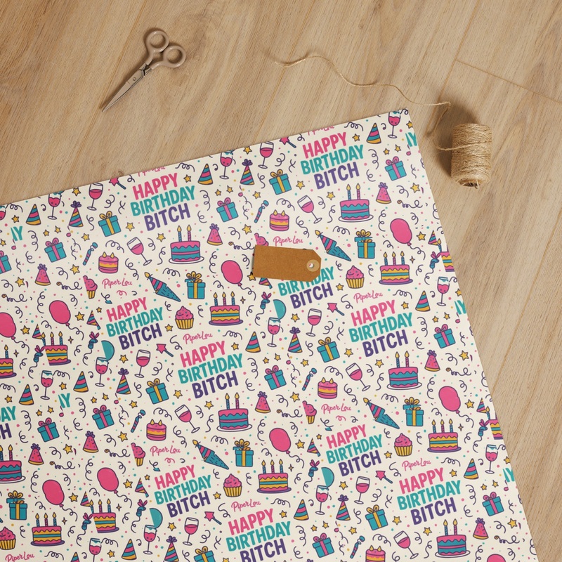 Happy Birthday Bitch Sassy Wrap
