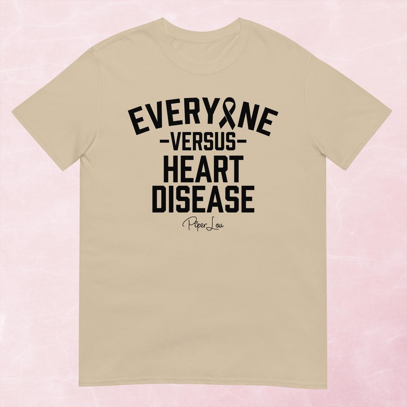 Heart Disease | Everyone Versus Graphic Tee