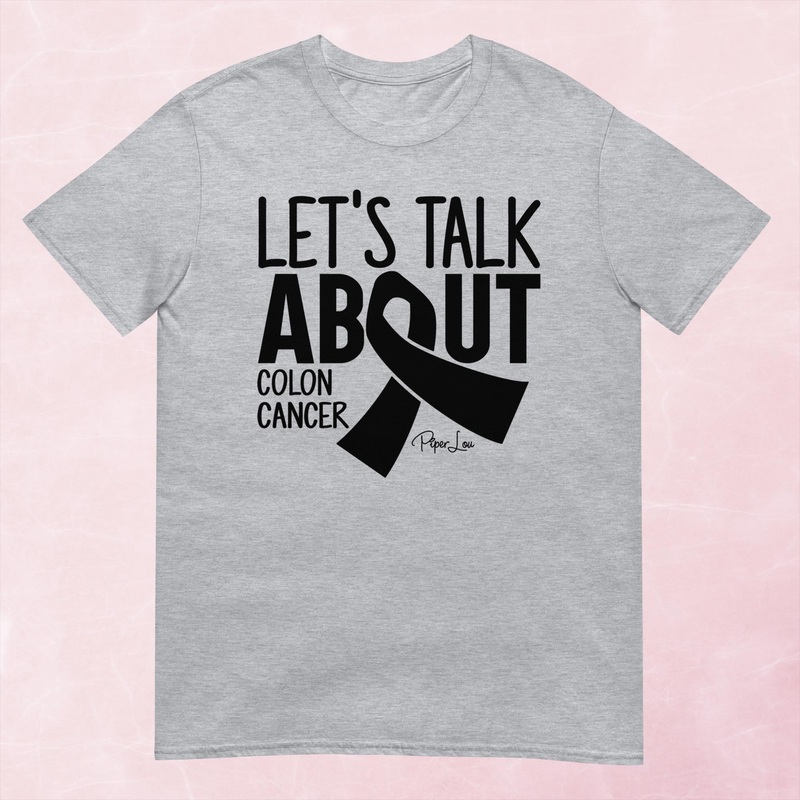 Let’s Talk About Colon Cancer Graphic Tee