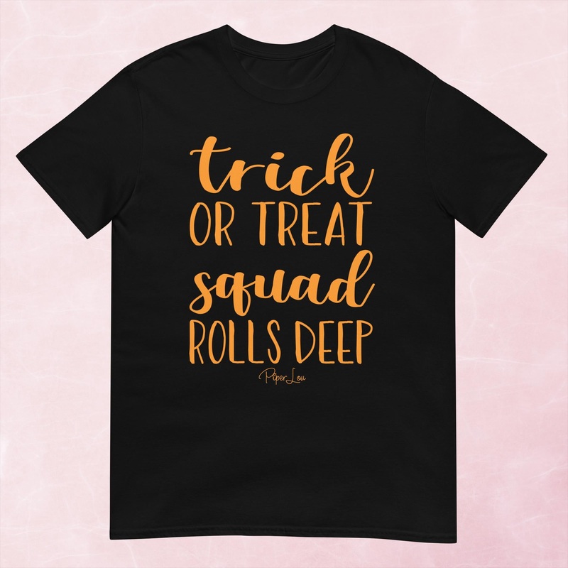 Trick Or Treat Squad Rolls Deep Graphic Tee