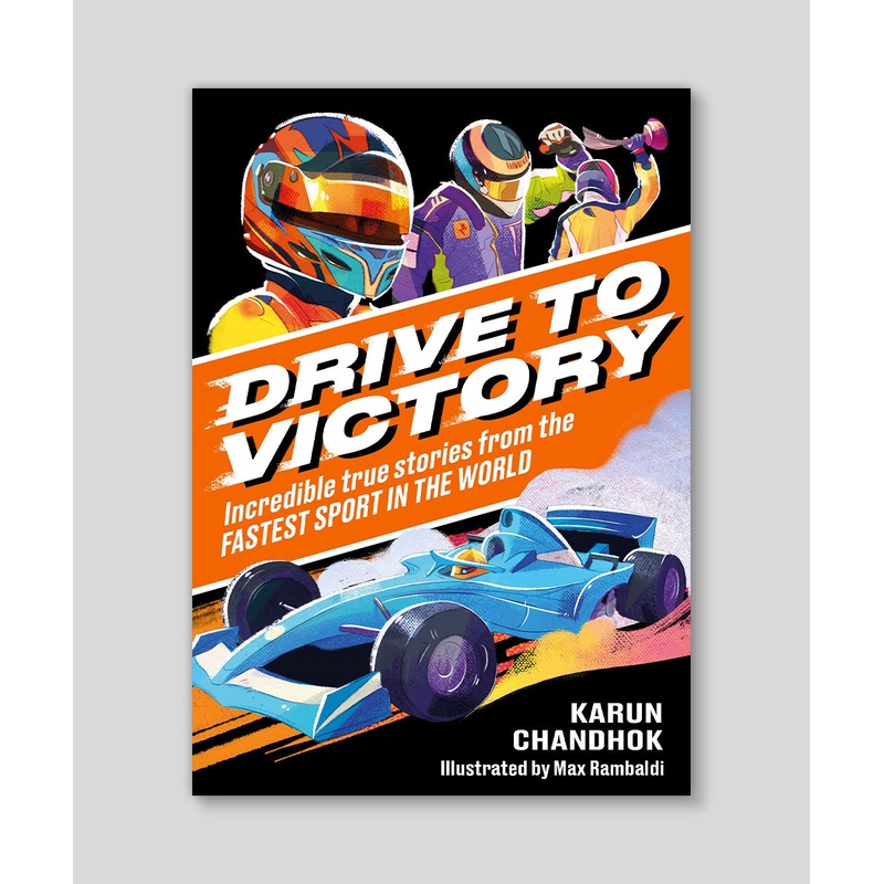 Drive to Victory Book – Signed by Karun Chandhok